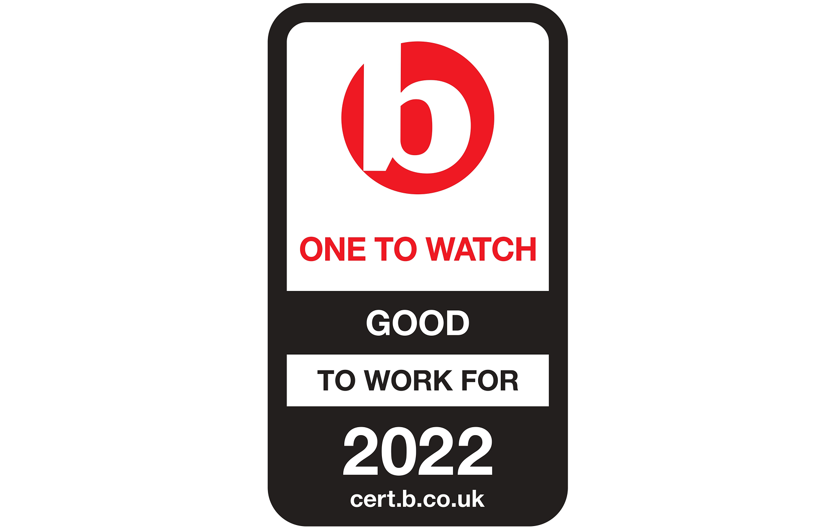 Award badge with "Good To Work For" and "2022" text, in a black rectangle on black background.