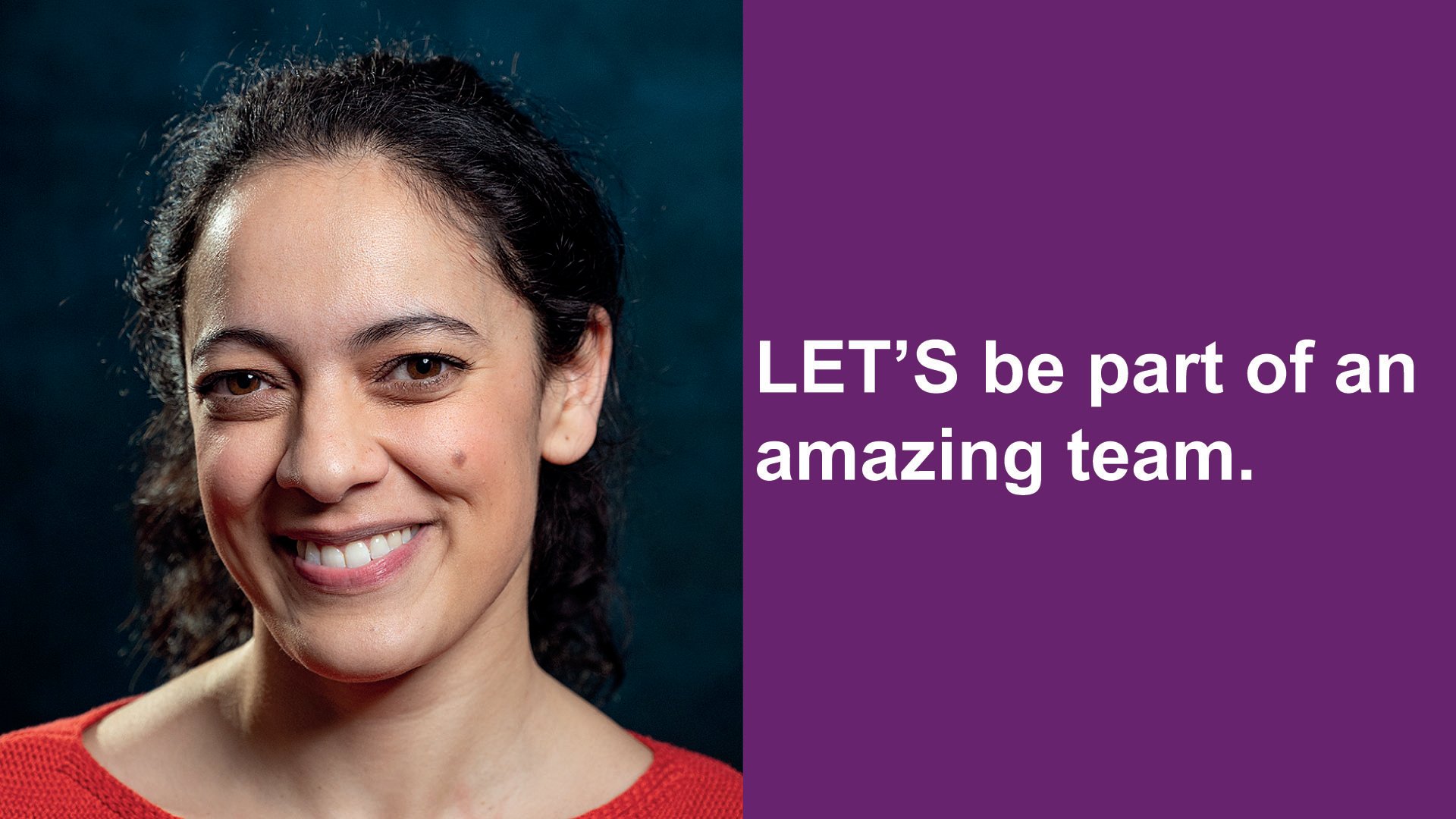 Woman smiling, "LET'S be part of an amazing team" text.